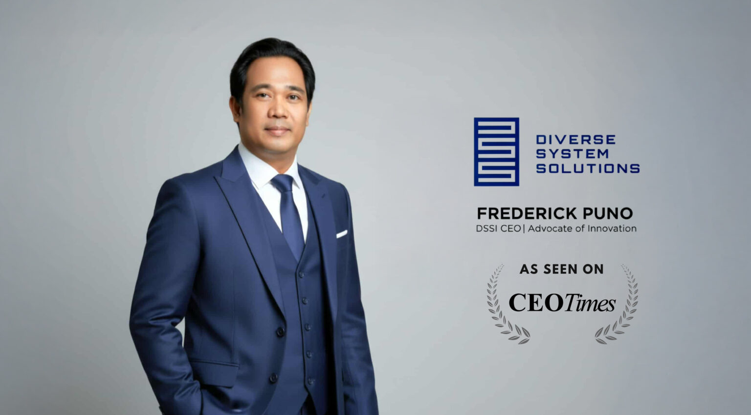 Frederick Puno and the Evolution of Diverse System Solutions Inc. (CEO Times)